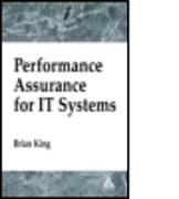 Performance Assurance for IT Systems