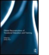 Global Reconstructions of Vocational Education and Training