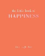 The Little Book of Happiness