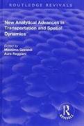 New Analytical Advances in Transportation and Spatial Dynamics