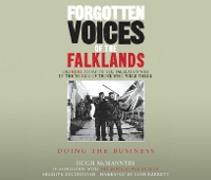 Forgotten Voices of the Falklands Part 3