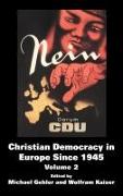 Christian Democracy in Europe Since 1945