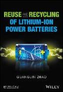 Reuse and Recycling of Lithium–Ion Power Batteries