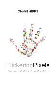 Flickering Pixels