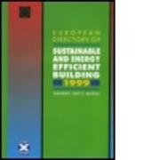 European Directory of Sustainable and Energy Efficient Building 1999