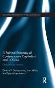 A Political Economy of Contemporary Capitalism and its Crisis