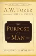 The Purpose of Man