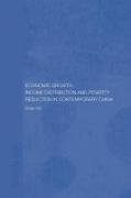 Economic Growth, Income Distribution and Poverty Reduction in Contemporary China