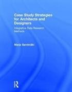 Case Study Strategies for Architects and Designers