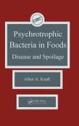 Psychotropic Bacteria in FoodsDisease and Spoilage