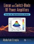 Linear and Switch-Mode RF Power Amplifiers