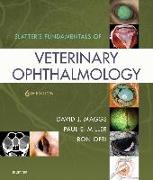 Slatter's Fundamentals of Veterinary Ophthalmology