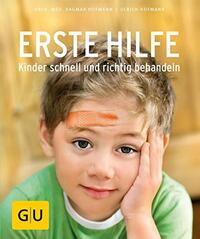 Vorderes Coverbild Erste Hilfe - Kinder schnell und richtig behandeln
