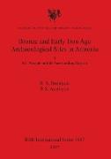 Bronze and Early Iron Age Archaeological Sites in Armenia I