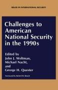 Challenges to American National Security in the 1990s