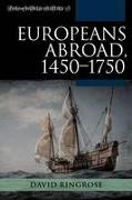 Europeans Abroad, 1450–1750