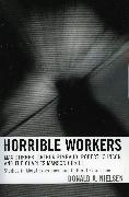 Horrible Workers