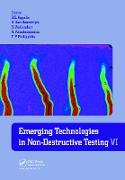 Emerging Technologies in Non-Destructive Testing VI