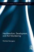 Neoliberalism, Development, and Aid Volunteering