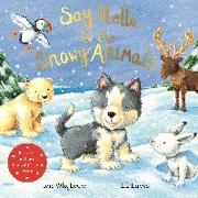 Say Hello to the Snowy Animals