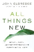 All Things New