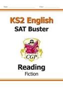 KS2 English Reading SAT Buster: Fiction - Book 1 (for the 2025 tests)