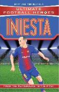 Ultimate Football Heroes: Iniesta (Midfield Generals 9)