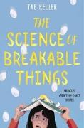 The Science of Breakable Things