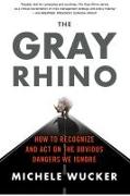 The Gray Rhino