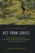 Act from Choice