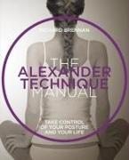 The Alexander Technique Manual