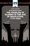 An Analysis of David Brion Davis's The Problem of Slavery in the Age of Revolution, 1770-1823