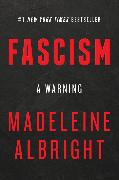 Fascism: A Warning