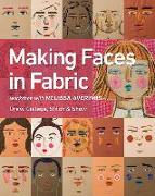 Making Faces in Fabric - Print-On-Demand Edition