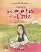 Conoce a Sor Juana Inés de la Cruz