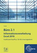 Büro 2.1 - Informationsverarbeitung Excel 2016