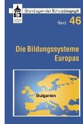Vorderes Coverbild Die Bildungssysteme Europas - Bulgarien