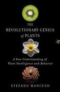 The Revolutionary Genius of Plants