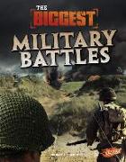 The Biggest Military Battles