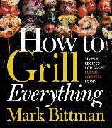 How to Grill Everything