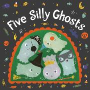 Five Silly Ghosts Board Book