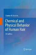 Chemical and Physical Behavior of Human Hair