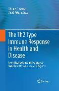 The Th2 Type Immune Response in Health and Disease