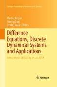 Difference Equations, Discrete Dynamical Systems and Applications