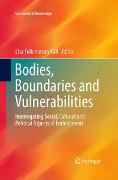 Bodies, Boundaries and Vulnerabilities