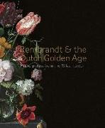 Rembrandt & the Dutch Golden Age