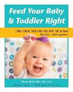 Feed Your Baby and Toddler Right