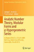 Analytic Number Theory, Modular Forms and q-Hypergeometric Series