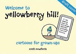 Welcome to Yellowberry Hill