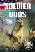 Soldier Dogs #1: Air Raid Search and Rescue